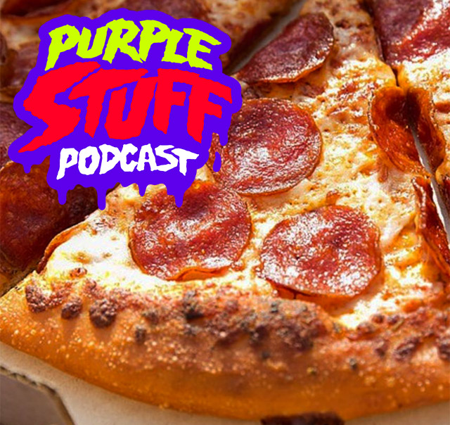 Purple Stuff Podcast: Pizza Party!